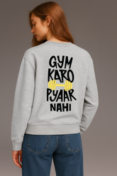 Jym kro pyar ni women sweat shirt
