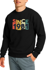 Since 1981 men sweatshirt